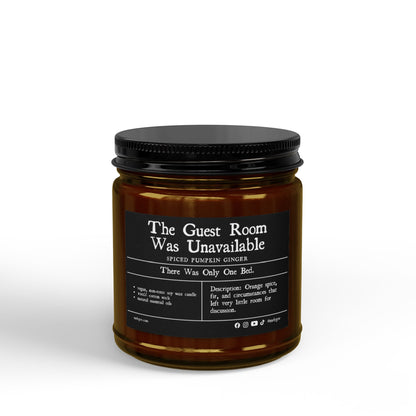 The Guest Room Was Unavailable | Spiced Pumpkin Ginger Soy Candle | Vegan, Non-Toxic | (4oz & 9oz)