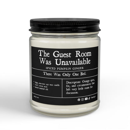 The Guest Room Was Unavailable | Spiced Pumpkin Ginger Soy Candle | Vegan, Non-Toxic | (4oz & 9oz)