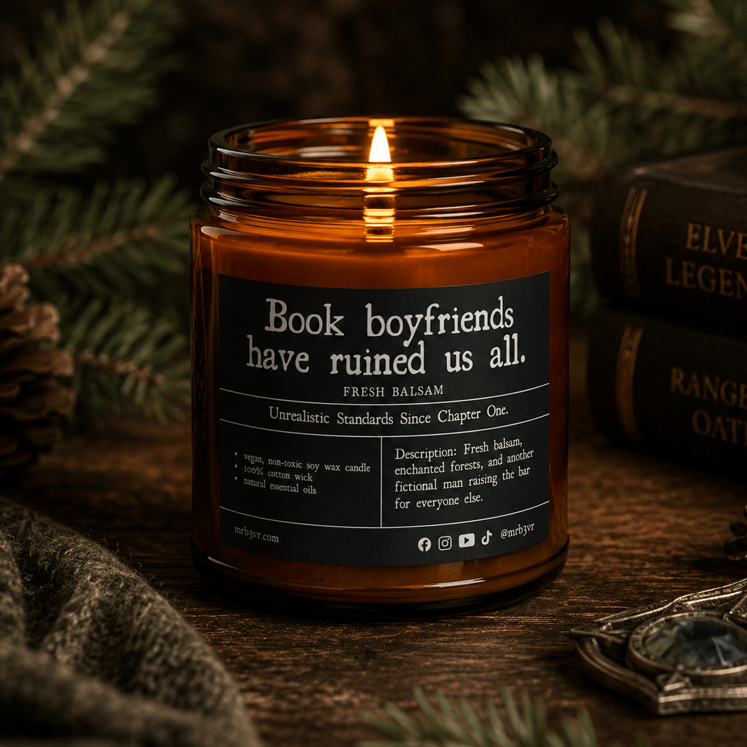 Book Boyfriends Have Ruined Us All Candle | BookTok Soy Candle | Fresh Balsam