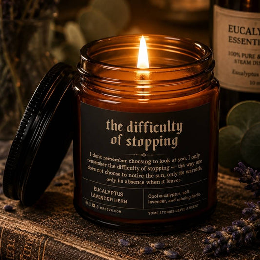 The Difficulty of Stopping | BookTok Soy Candle | Eucalyptus Lavender Herb