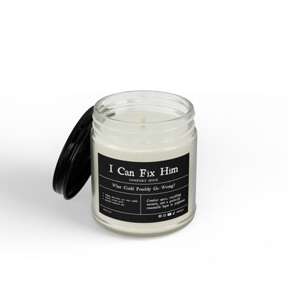 I Can Fix Him | Comfort Spice Soy Candle | Vegan, Non-Toxic | (4oz & 9oz)
